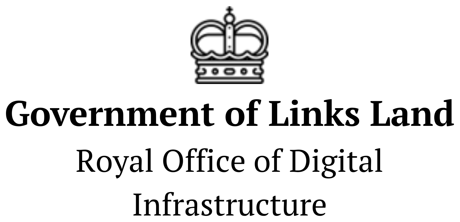 Government of Links Land - Royal Office of Digital Infrastructure